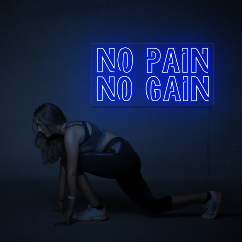 No Pain No Gain Neon Sign