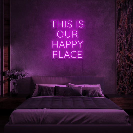 This Is Our Happy Place Neon Sign