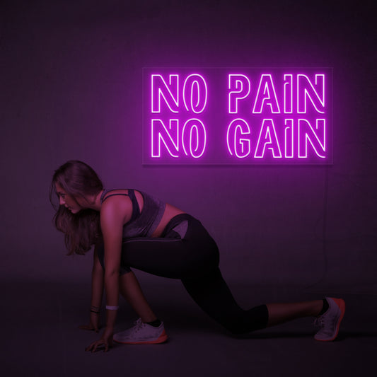 No Pain No Gain Neon Sign