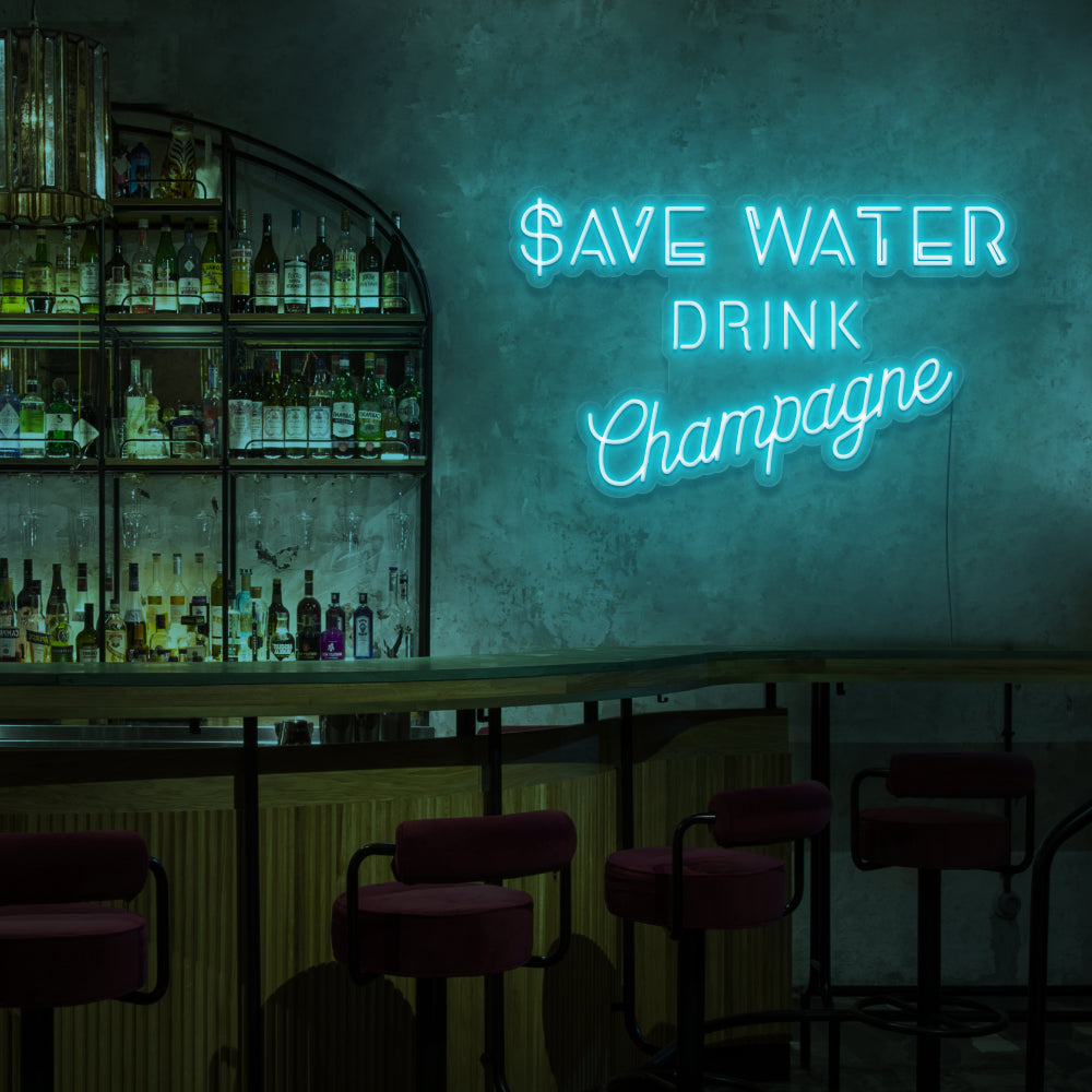 Save Water, Drink Champagne Neon Sign